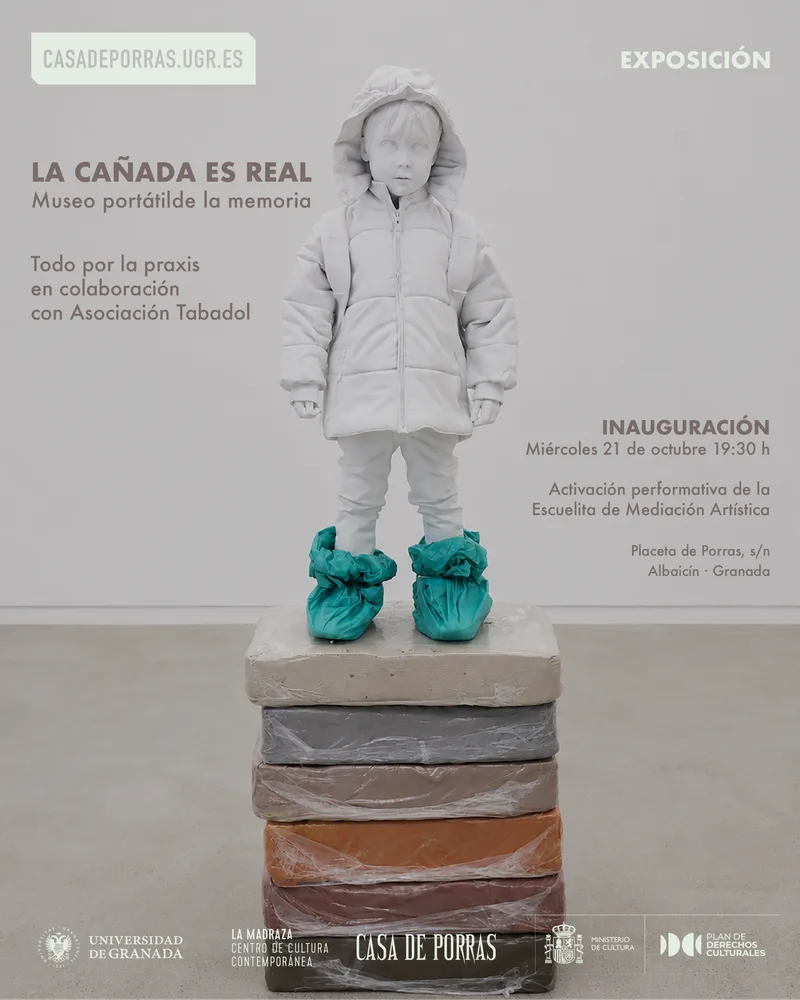 La Cañada es real. Museo portátil de la memoria