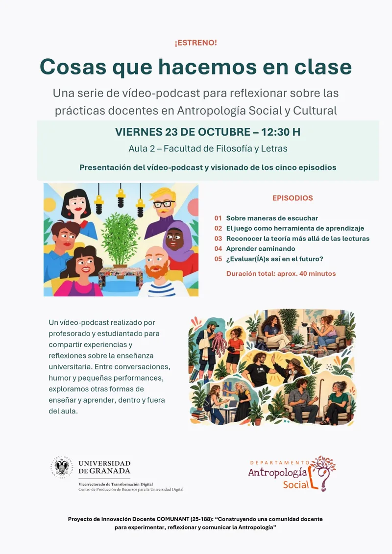 Presentación y visionado de «Cosas que hacemos en clase”, videopodcast de Antropología Social y…