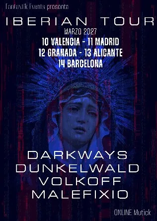 Darkways + Dunkelwald + Volkoff + Melefixio.